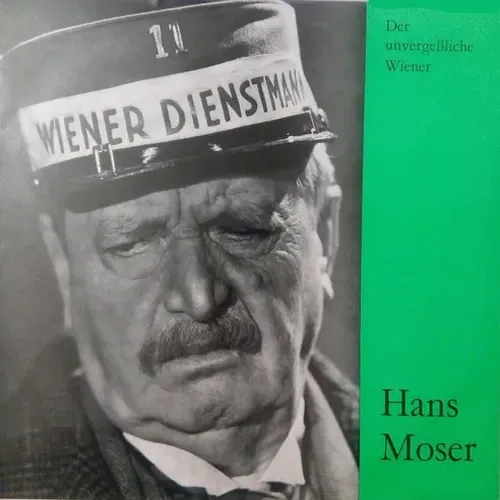 Moser Hans - Der unvergessliche Wiener (LP-cH)