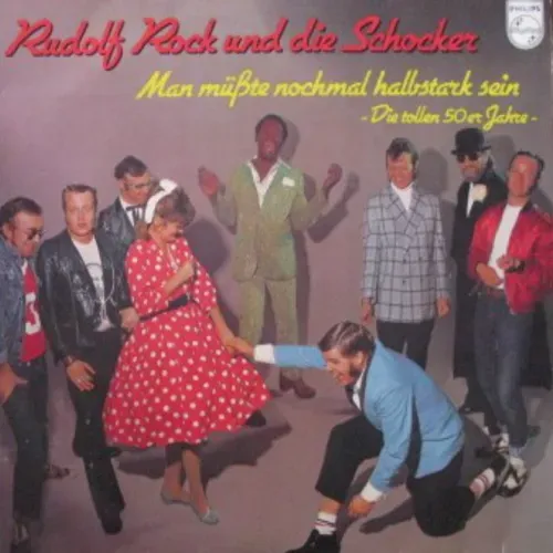 Rock Rudolf & Schocker - Man müsste nochmal halbstark sein (LP)