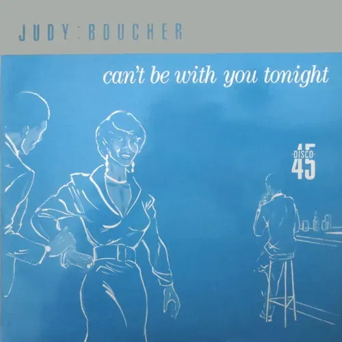 Boucher Judy - Can't be with you tonight (Maxi-Single)