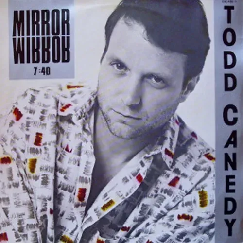 Canedy Todd - Mirror mirror (Maxi-Single)