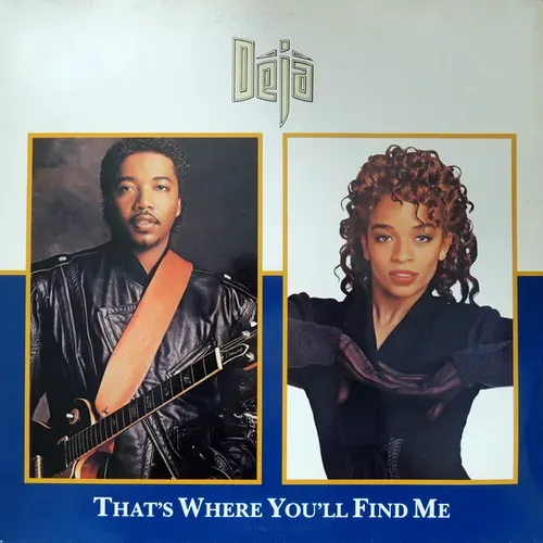 Deja - That's where you'll find me (Maxi-Single)