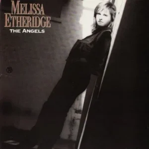 Etheridge Melissa - The angels (Maxi-Single-UK-EU)