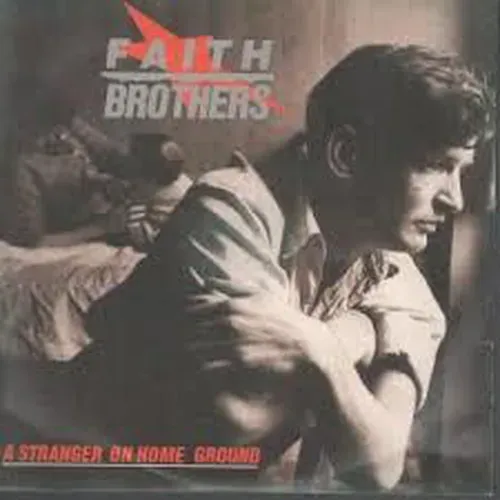 Faith Brothers - A stranger on home ground (10 Inch-UK)