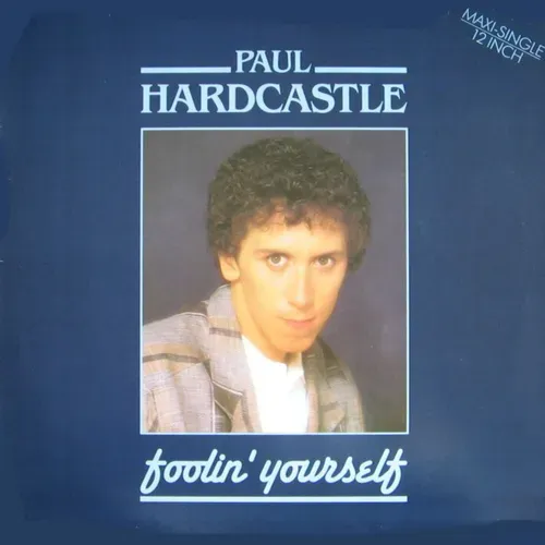 Hardcastle Paul - Foolin' yourself (Maxi-Single)