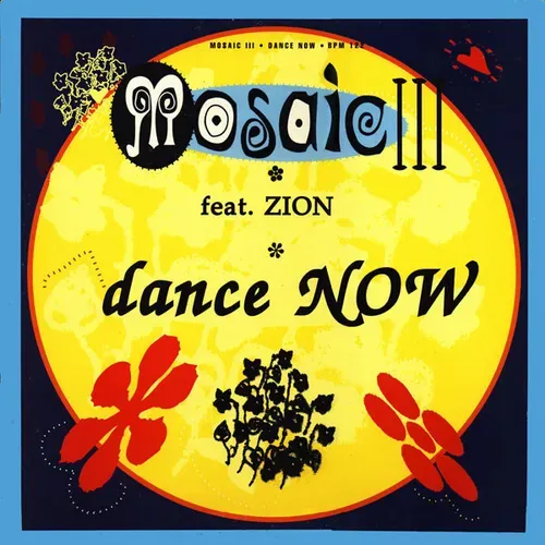 Mosaic III - Dance now (Maxi-Single)