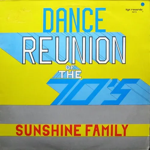 Sunshine Family - Dance Reunion of the 70's (LP)
