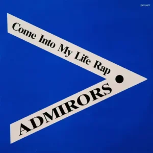 Admirors - Come into my life (Maxi-Single)