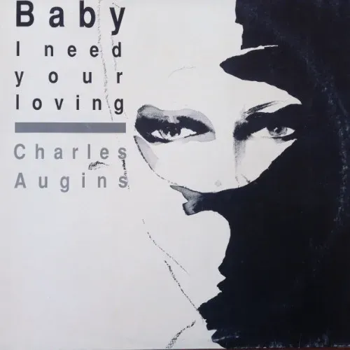 Augins Charles - Baby I need your loving (Maxi-Single)