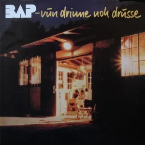 BAP - Vun drinne noh drusse (LP)