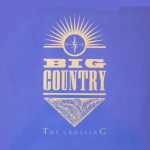 Big Country - The Crossing (LP)