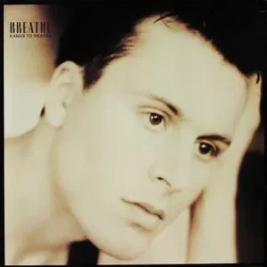 Breathe - Hands to heaven (Maxi-Single)