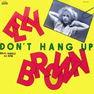 Brown Elly - Don't hang up (Maxi-Single)
