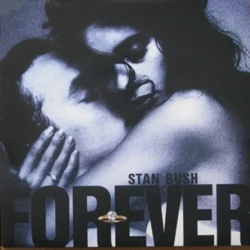 Bush Stan - Forever (Maxi-Single)