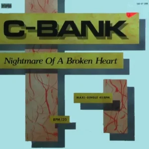 C-Bank - Nightmare of a broken heart (Duet with Larry Woo) (Maxi-Single)