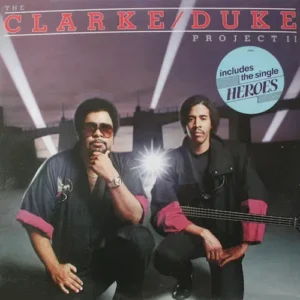 Clarke / Duke Project - The Clark / Duke Project II - Put it on the line (LP)