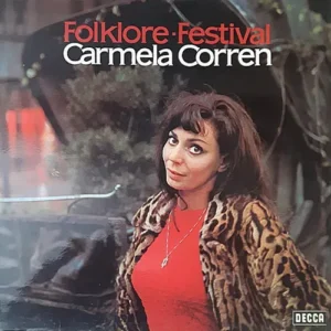 Corren Carmela - Folklore Festival (LP)