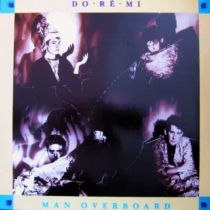 Do Re Mi - Man overboard (Maxi-Single)