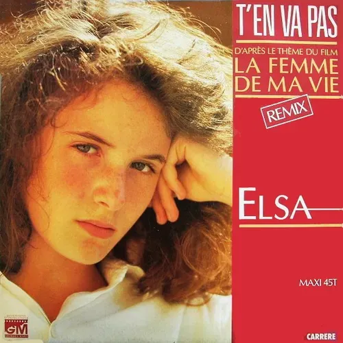 Elsa - T'en vas pas (Maxi-Single-FR)