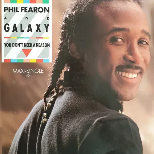 Phil Fearon & Galaxy - You don't need a reason (Maxi-Single)