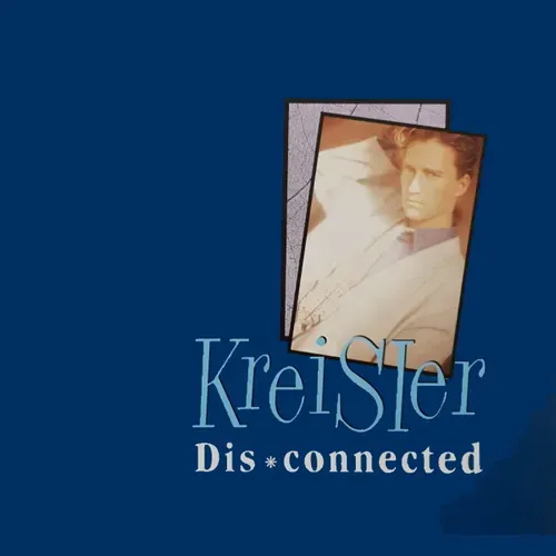 Kreisler - Disconnected (Maxi-Single)