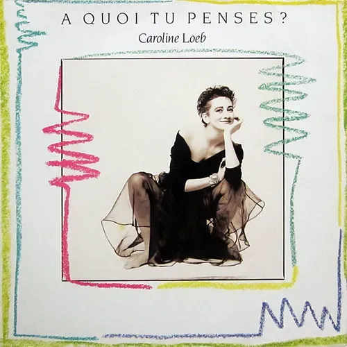 Loeb Caroline - A quoi tu penses? (Maxi-Single)