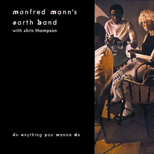 Manfred Mann's Earth Band - Do anything you wanna do (Maxi-Single)