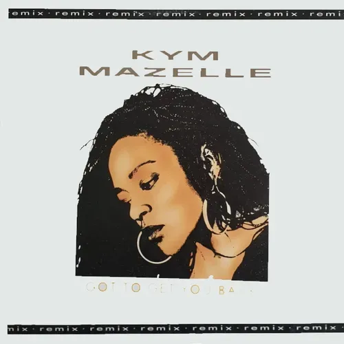 Mazelle Kym - Got to get you back (Maxi-Single)