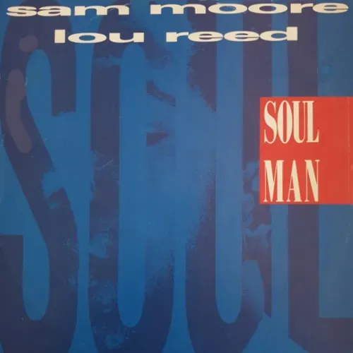 Moore Sam & Reed Lou - Soul man (Maxi-Single)