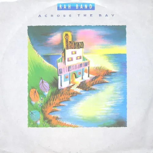 Rah Band - Across the bay (Maxi-Single)