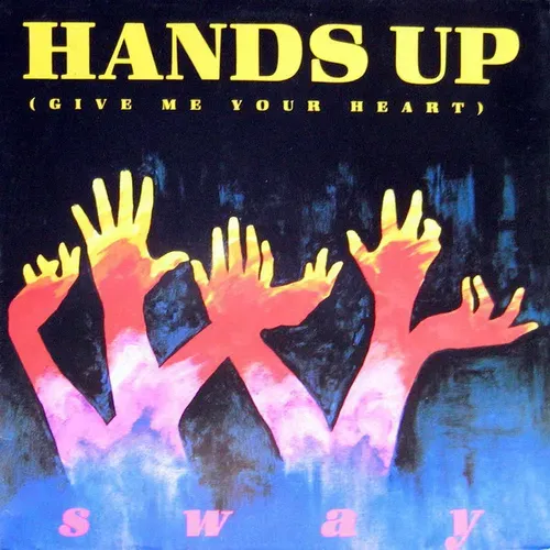 Sway - Hands up (Maxi-Single)