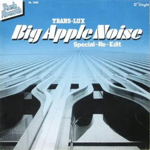 Trans-Lux - Big Apple noise (Maxi-Single)