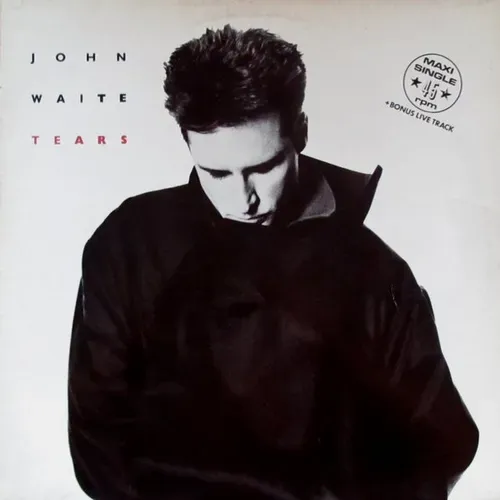 Waite John - Tears (Maxi-Single)