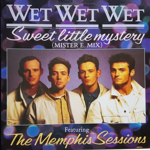Wet Wet Wet - Sweet little mystery (Maxi-Single)