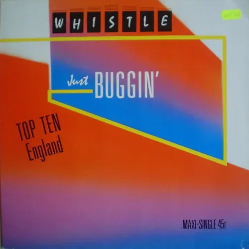 Whistle - Just buggin' (Maxi-Single)