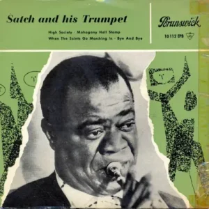 Armstrong Louis - Satch and his trumpet (EP - nur Cover)