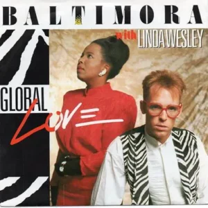 Baltimora & Linda Wesley - Global love (nur Cover)
