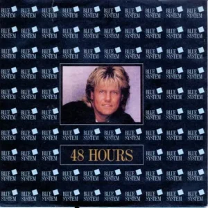 Blue System - 48 hours (nur Cover)