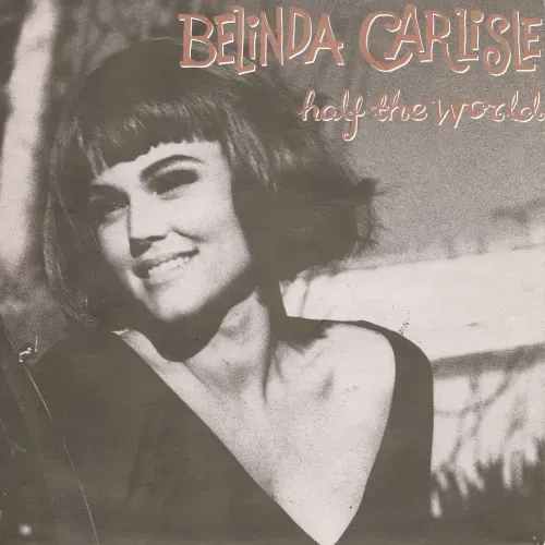 Carlisle Belinda - Half the world (nur Cover)