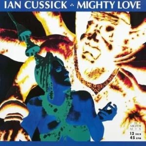 Cussick Ian - Mighty love (Maxi-Single)