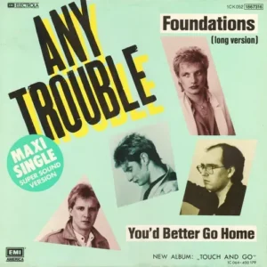 Any Trouble - Foundations (Maxi-Single)