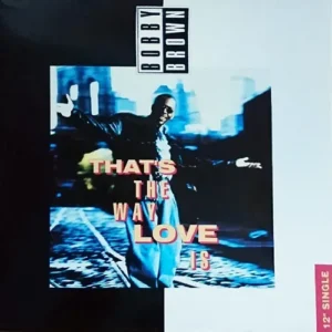 Brown Bobby - That's the way love is (Maxi-Single-UK)