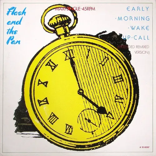 Flash & The Pan - Early morning wake up call
