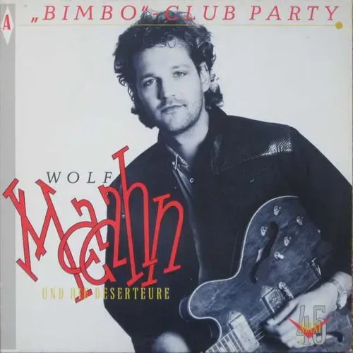 Maahn Wolf - Bimbo Club Party (Maxi-Single)