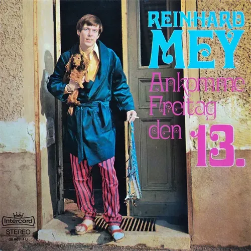 Mey Reinhard - Ankomme Freitag den 13. (LP)