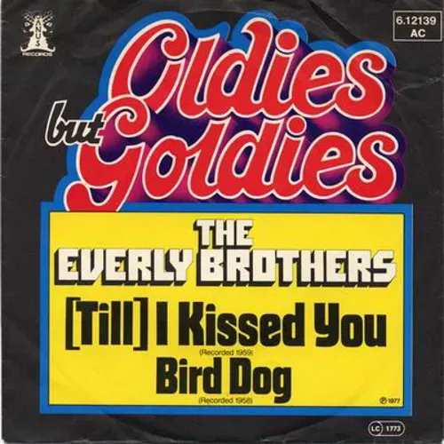Everly Brothers - (Till) I kissed you / Bird dog (RI)