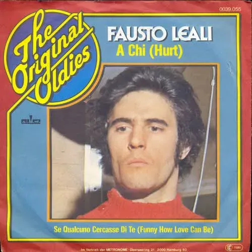 Leali Fausto - A chi (Hurt) (RI-Original-Oldies)