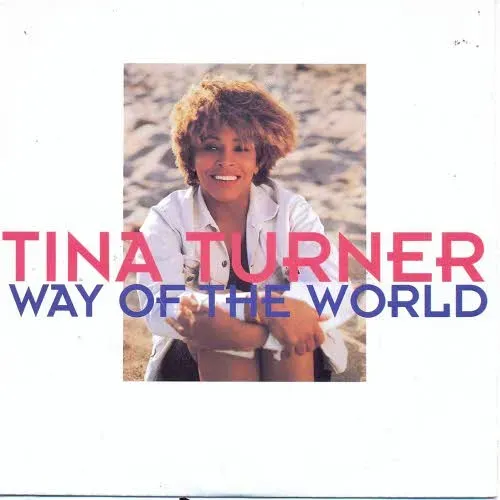 Turner Tina - Way of the world (nur Cover)