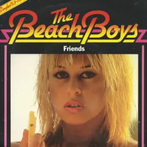 Beach Boys - Friends / Little bird (RI-UK)