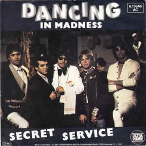 Secret Service - Dancing in madness