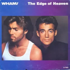 Wham - The edge of heaven (nur Cover)
